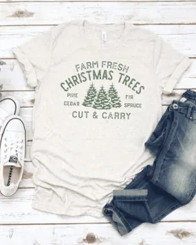 Farm Fresh Christmas Trees Tee