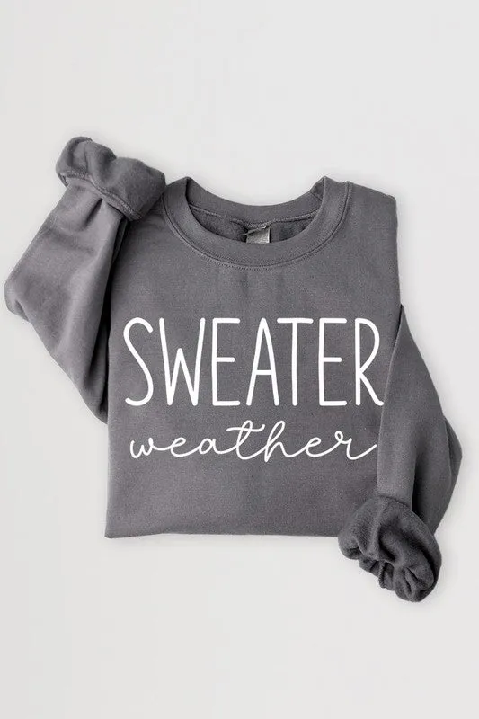 Sweater Weather Sweatshirt